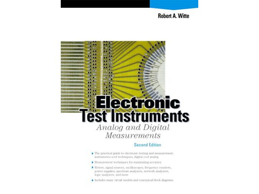 Electronic Test Instruments: Analog and Digital Measurements