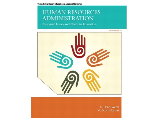 Human Resources Administration: Personnel Issues and Needs in Education