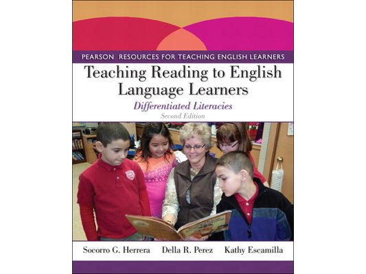Teaching Reading to English Language Learners: Differentiated Literacies