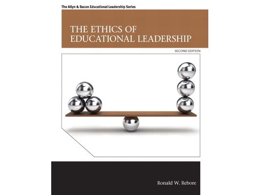 The Ethics of Educational Leadership