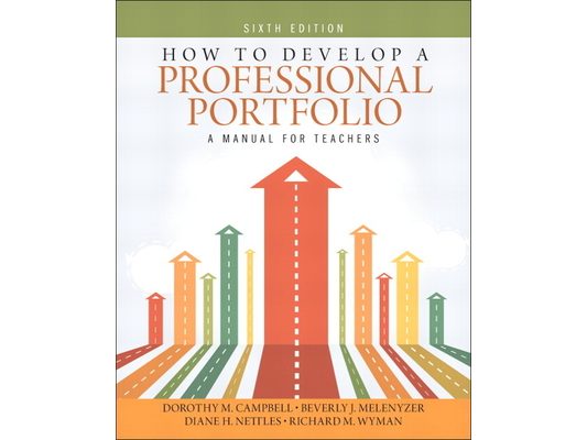How to Develop a Professional Portfolio: A Manual for Teachers