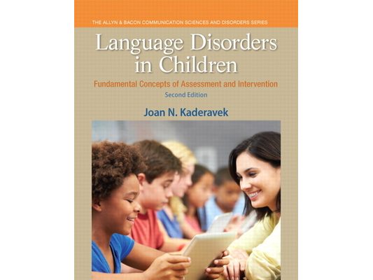 Language Disorders in Children: Fundamental Concepts of Assessment and Intervention