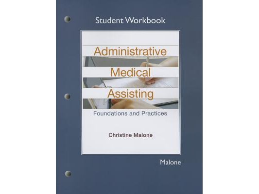 Student Workbook for Administrative Medical Assisting: Foundations and Practices