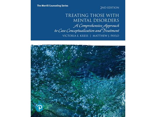 Treating Those with Mental Disorders: A Comprehensive Approach to Case Conceptualization and Treatment