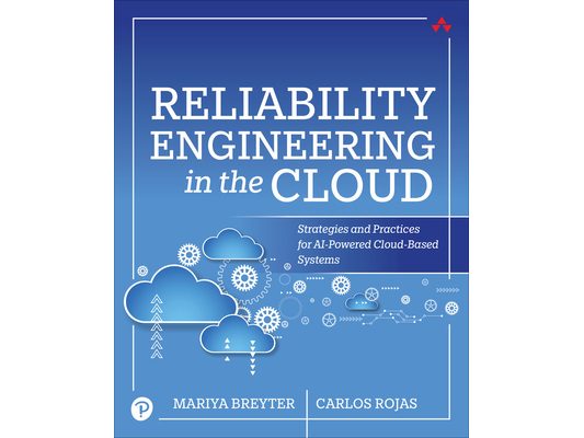 Reliability Engineering in the Cloud: Strategies and Practices for AI-Powered Cloud-Based Systems