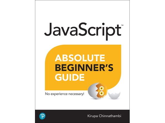 JavaScript Absolute Beginner's Guide