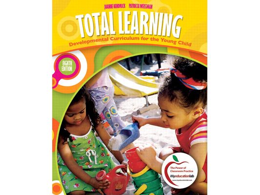 Total Learning: Developmental Curriculum for the Young Child