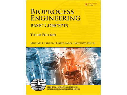 Bioprocess Engineering: Basic Concepts