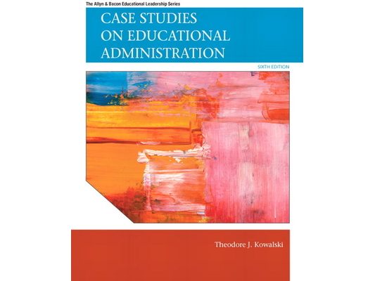 Case Studies on Educational Administration