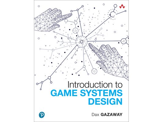 Introduction to Game Systems Design