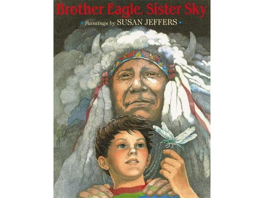 Brother Eagle, Sister Sky: A Message from Chief Seattle