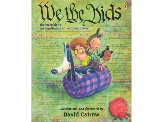 We the Kids: The Preamble to the Constitution of the United States