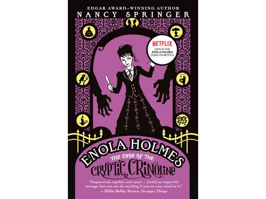 Enola Holmes: The Case of the Cryptic Crinoline