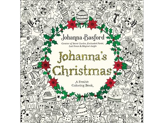 Johanna's Christmas: A Festive Coloring Book for Adults