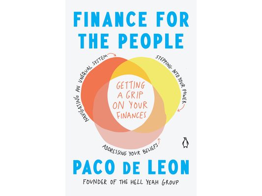 Finance for the People: Getting a Grip on Your Finances