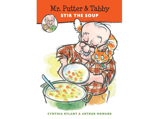 Mr. Putter & Tabby Stir the Soup