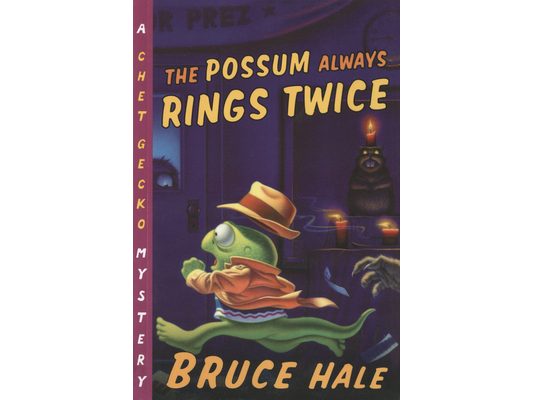 The Possum Always Rings Twice: A Chet Gecko Mystery