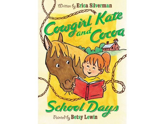 Cowgirl Kate and Cocoa: School Days