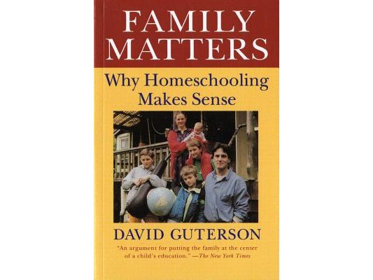 Family Matters: Why Homeschooling Makes Sense