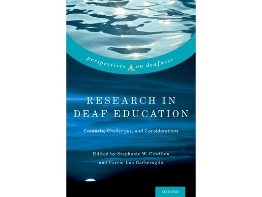 Research in Deaf Education: Contexts, Challenges, and Considerations