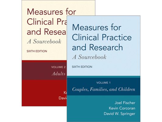 Measures for Clinical Practice and Research: Two-Volume Set