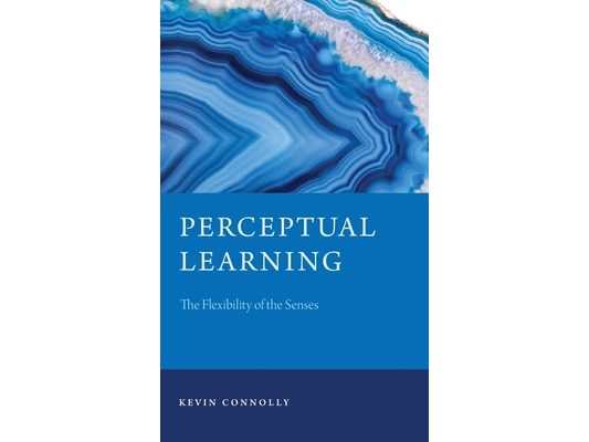 Perceptual Learning: The Flexibility of the Senses