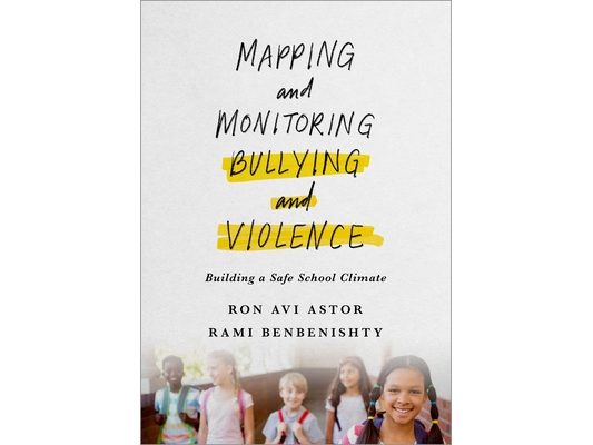 Mapping and Monitoring Bullying and Violence: Building a Safe School Climate