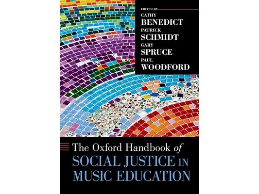 Oxford Handbook of Social Justice in Music Education