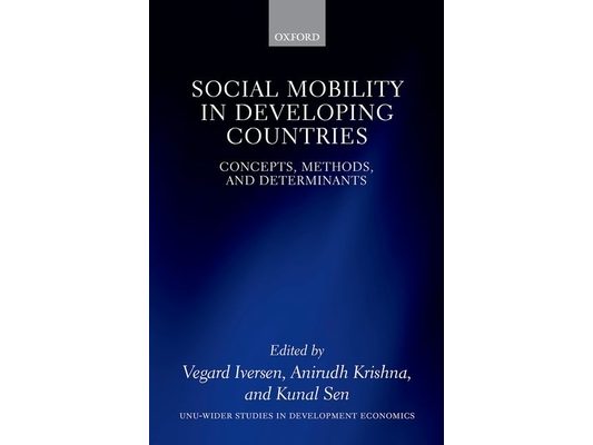 Social Mobility in Developing Countries: Concepts, Methods, and Determinants