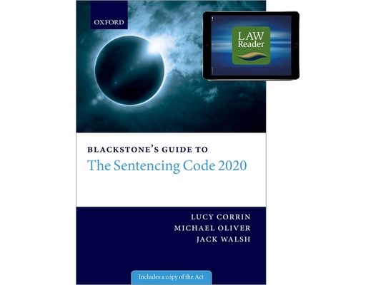 Blackstone's Guide to the Sentencing Code 2020 Digital Pack [With CDROM]