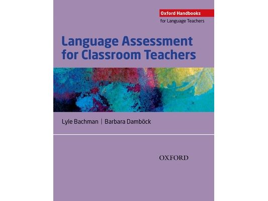 Language Assessment for Teachers