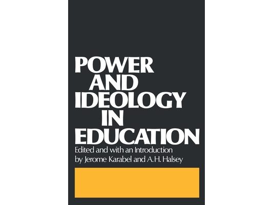 Power and Ideology in Education
