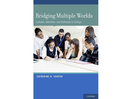 Bridging Multiple Worlds: Cultures, Identities, and Pathways to College