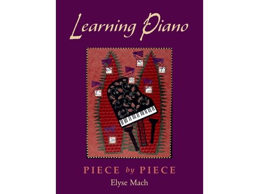 Learning Piano: Piece by Pieceincludes 2 CDs [With 2 CDROMs]
