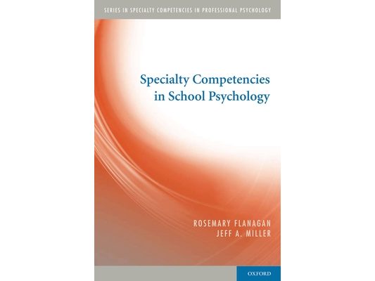 Specialty Competencies in School Psychology