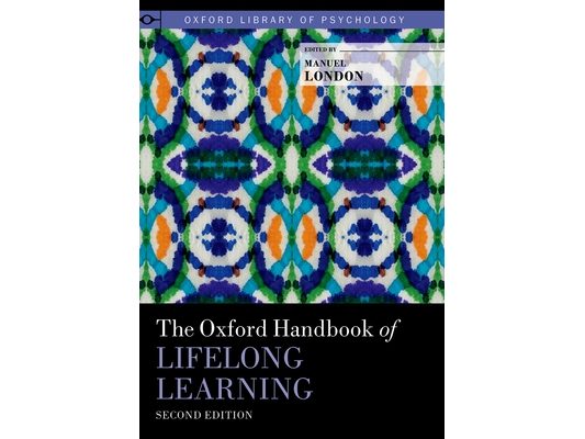 The Oxford Handbook of Lifelong Learning