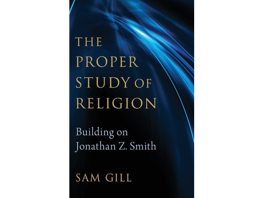 Proper Study of Religion: Building on Jonathan Z. Smith