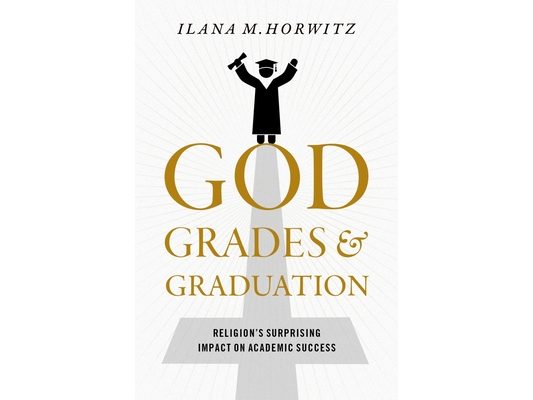 God, Grades, and Graduation: Religion's Surprising Impact on Academic Success
