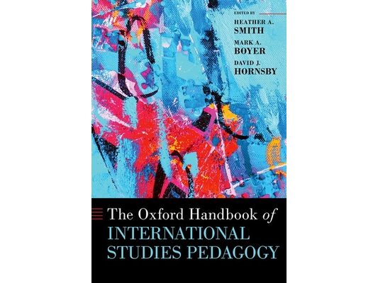The Oxford Handbook of International Studies Pedagogy