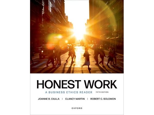 Honest Work: A Business Ethics Reader