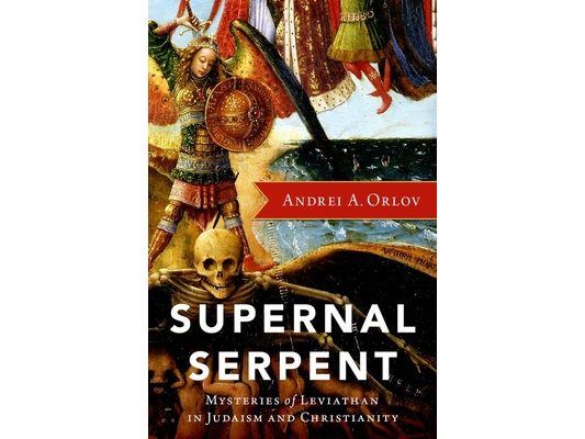 Supernal Serpent: Mysteries of Leviathan in Judaism and Christianity