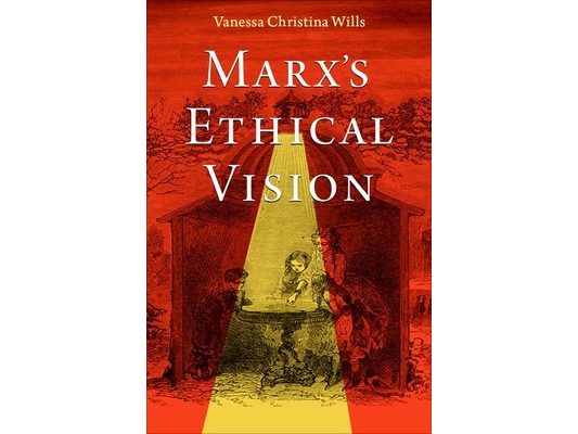 Marx's Ethical Vision