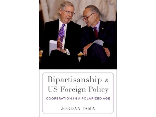 Bipartisanship and Us Foreign Policy: Cooperation in a Polarized Age