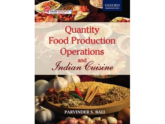 Quantity Food Production Operations and Indian Cuisine [With CDROM]