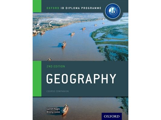 IB Geography Course Book 2nd Edition: Oxford IB Diploma Programme