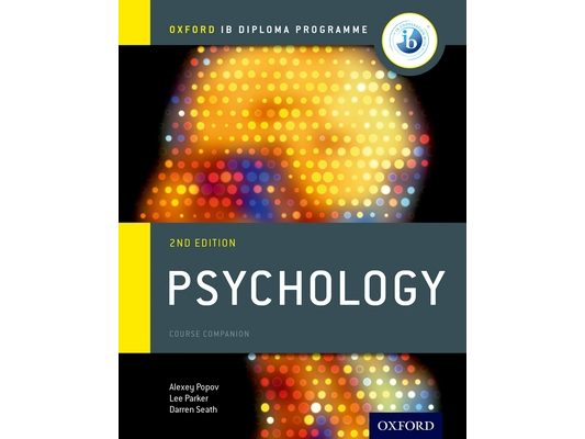 IB Psychology Course Book: Oxford IB Diploma Programme