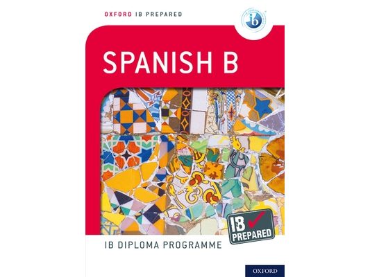 IB Spanish B: Skills & Practice
