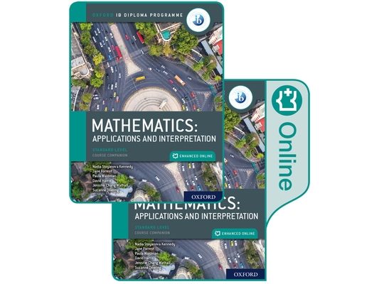 Oxford IB Diploma Programme IB Mathematics: Applications and Interpretation, Standard Level, Print and Enhanced Online Course Book Pack [With eBook]