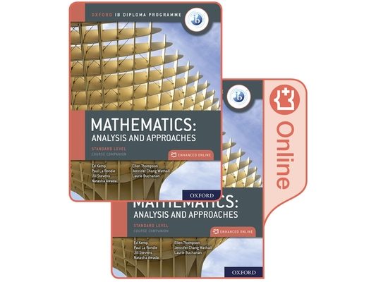 Oxford IB Diploma Programme IB Mathematics: Analysis and Approaches, Standard Level, Print and Enhanced Online Course Book Pack [With Access Code]