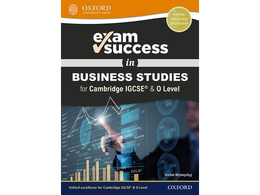 Exam Success in Business Studies for Cambridge Igcserg & O Level